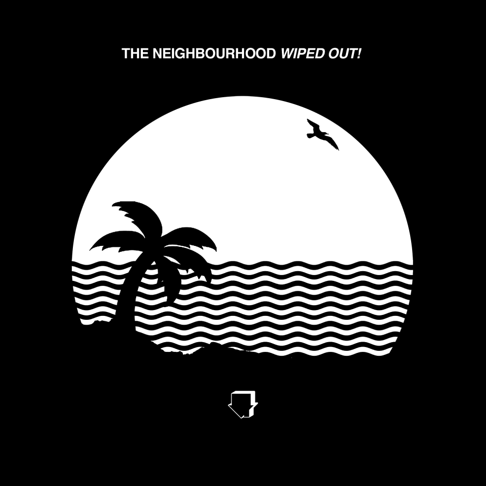 The Neighbourhood - Wiped Out! (2015)