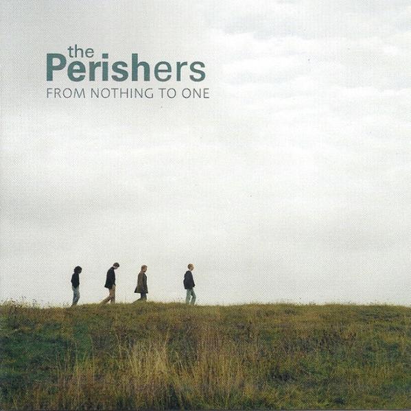 The Perishers - From Nothing to One (2002)