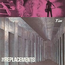 The Replacements - Tim (1985)