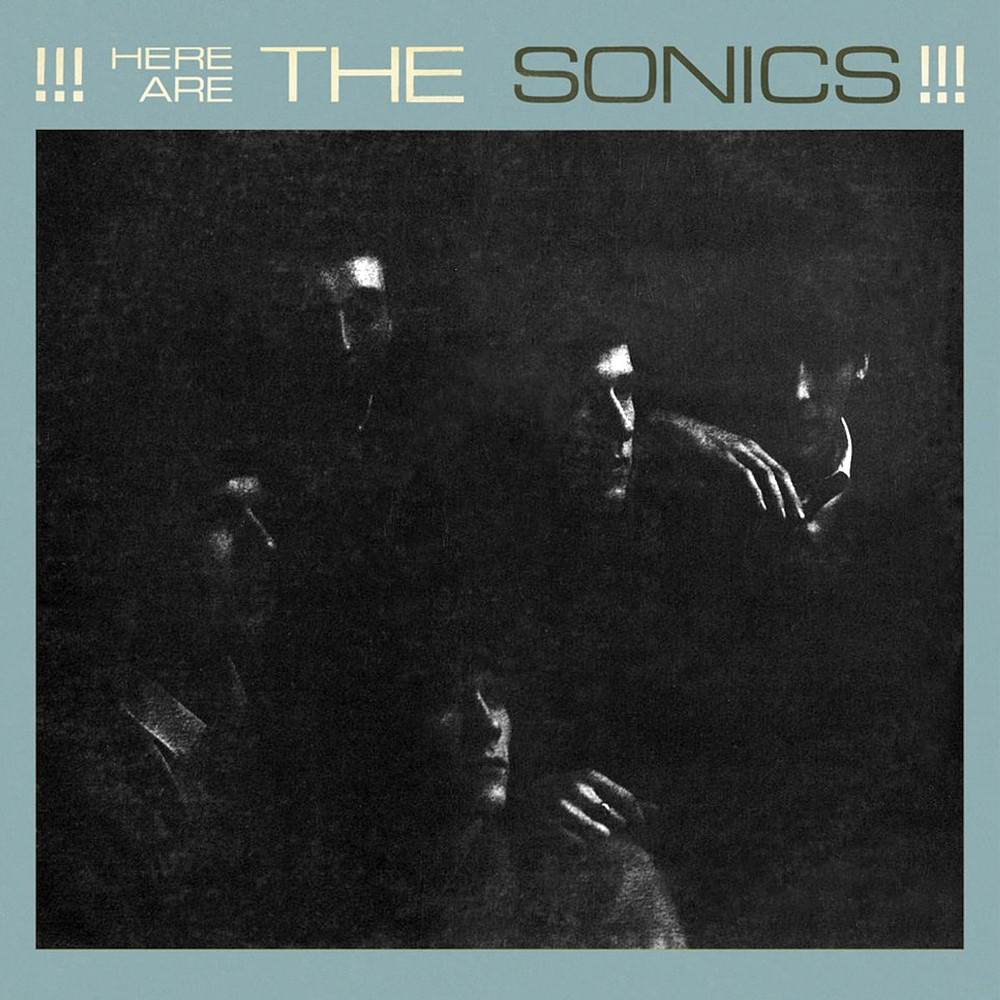 The Sonics - Here Are The Sonics!!! (1965)