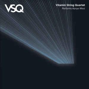 The Vitamin String Quartet - Performs Kanye West (2017)