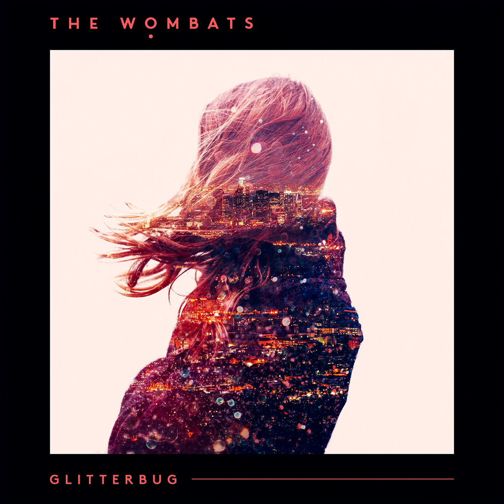 The Wombats - Glitterbug (2015)