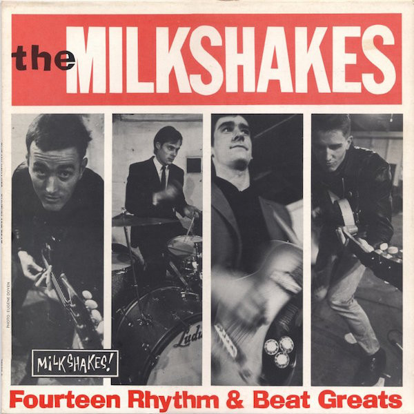 Thee Milkshakes - Fourteen Rhythm & Beat Greats (1982)