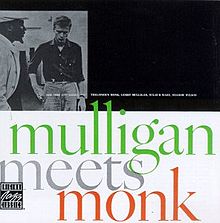 Thelonious Monk And Gerry Mulligan - Mulligan Meets Monk (1957)