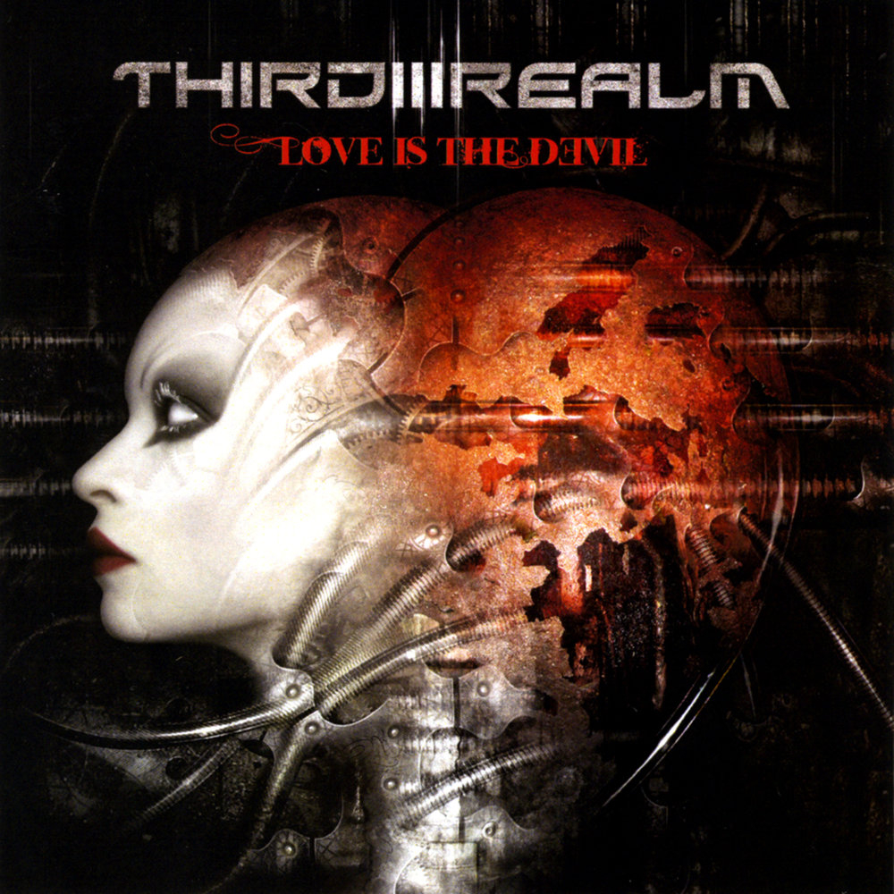 Third Realm - Love Is The Devil (2009)