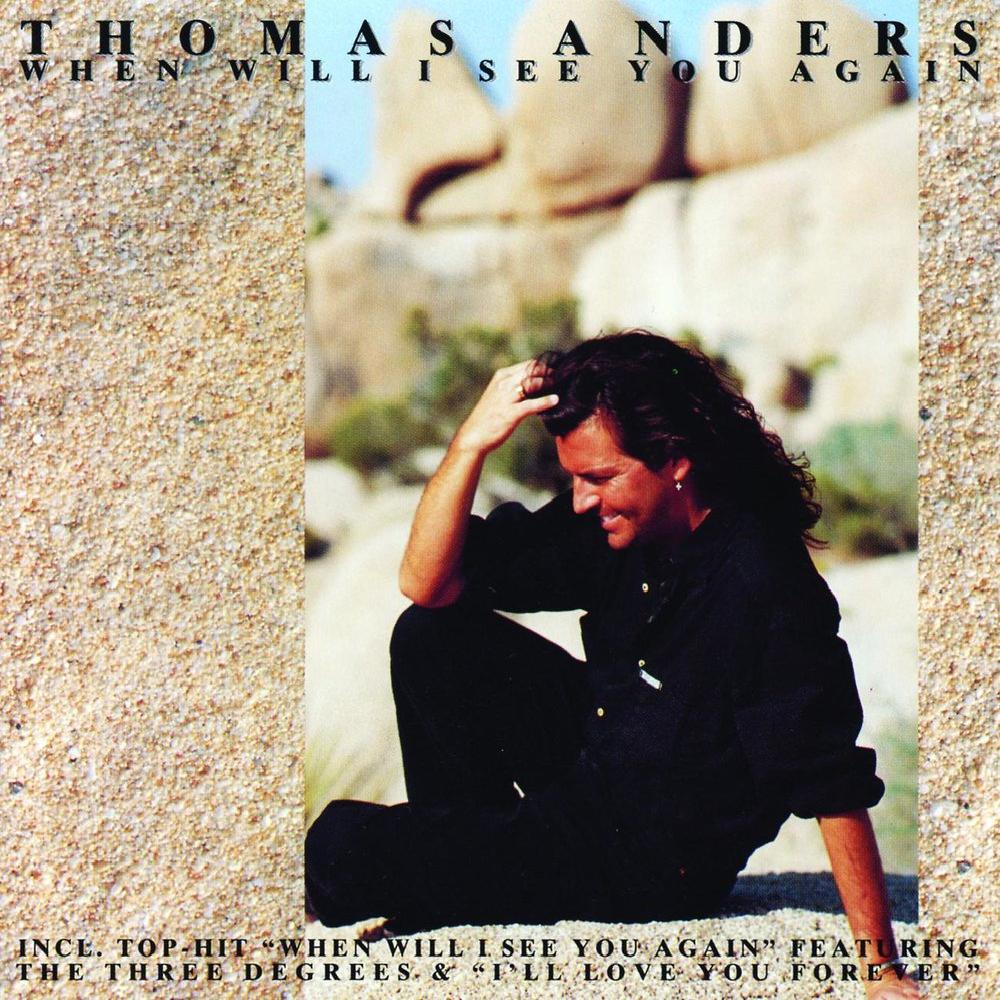 Thomas Anders - When Will I See You Again (1993)