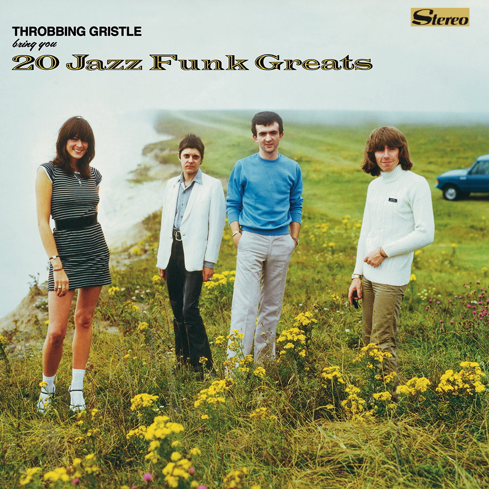 Throbbing Gristle - 20 Jazz Funk Greats (1979)