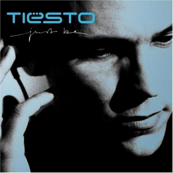 DJ Tiësto - Just Be (2004)