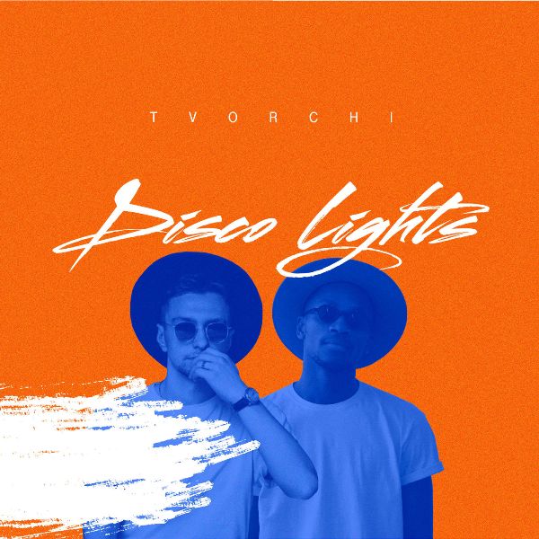 Tvorchi - Disco Lights (2019)