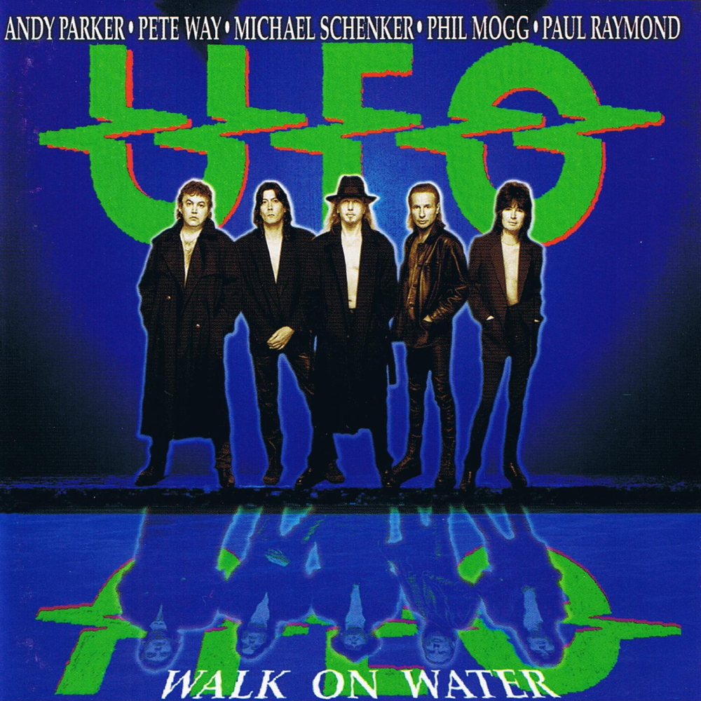 UFO - Walk On Water (1995)