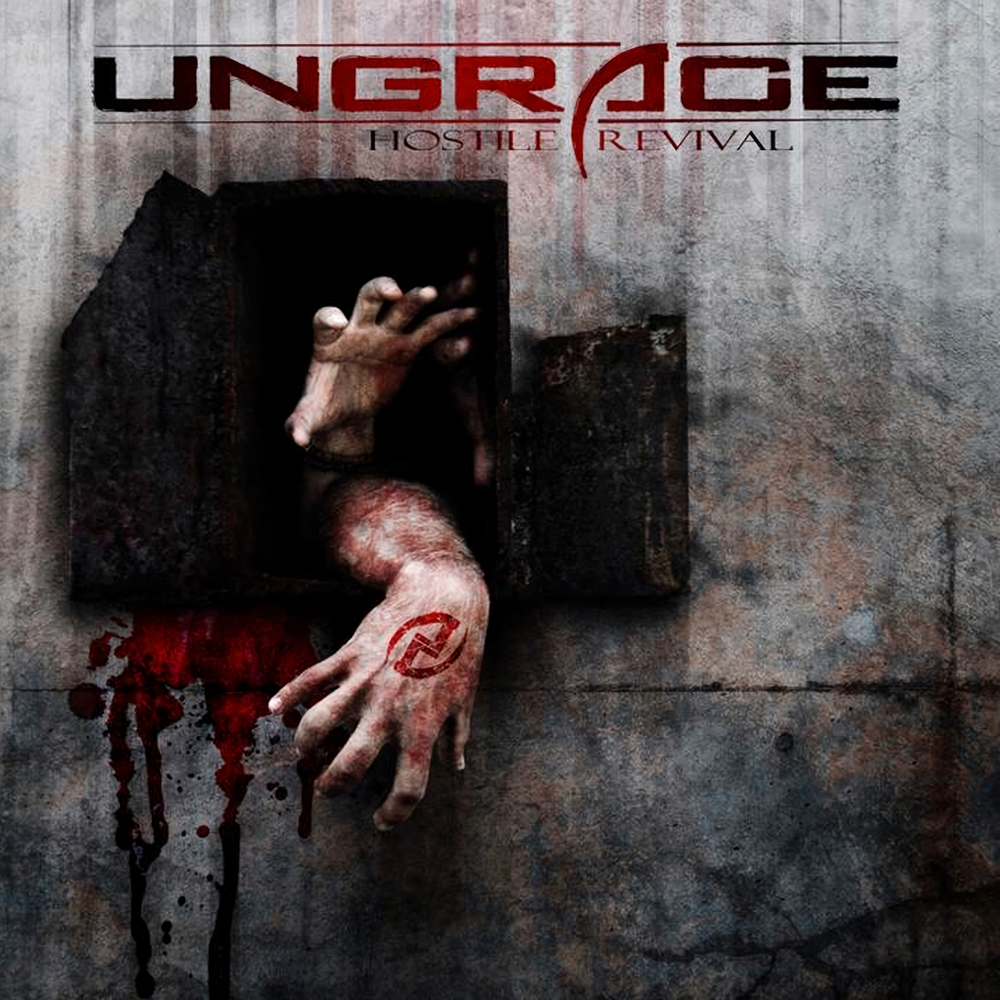 Ungrace - Hostile Revival (2010)