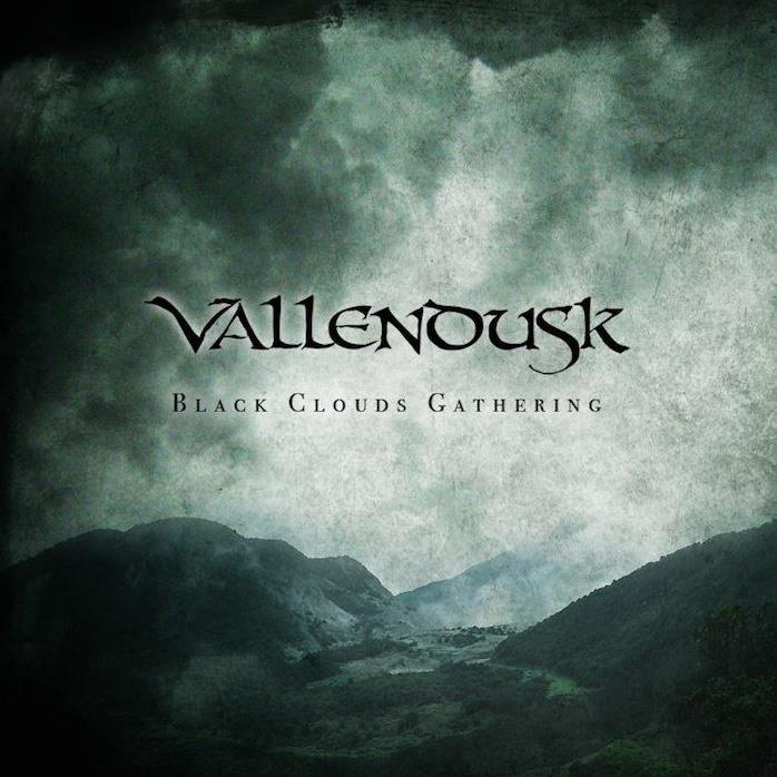 Vallendusk - Black Clouds Gathering (2013)