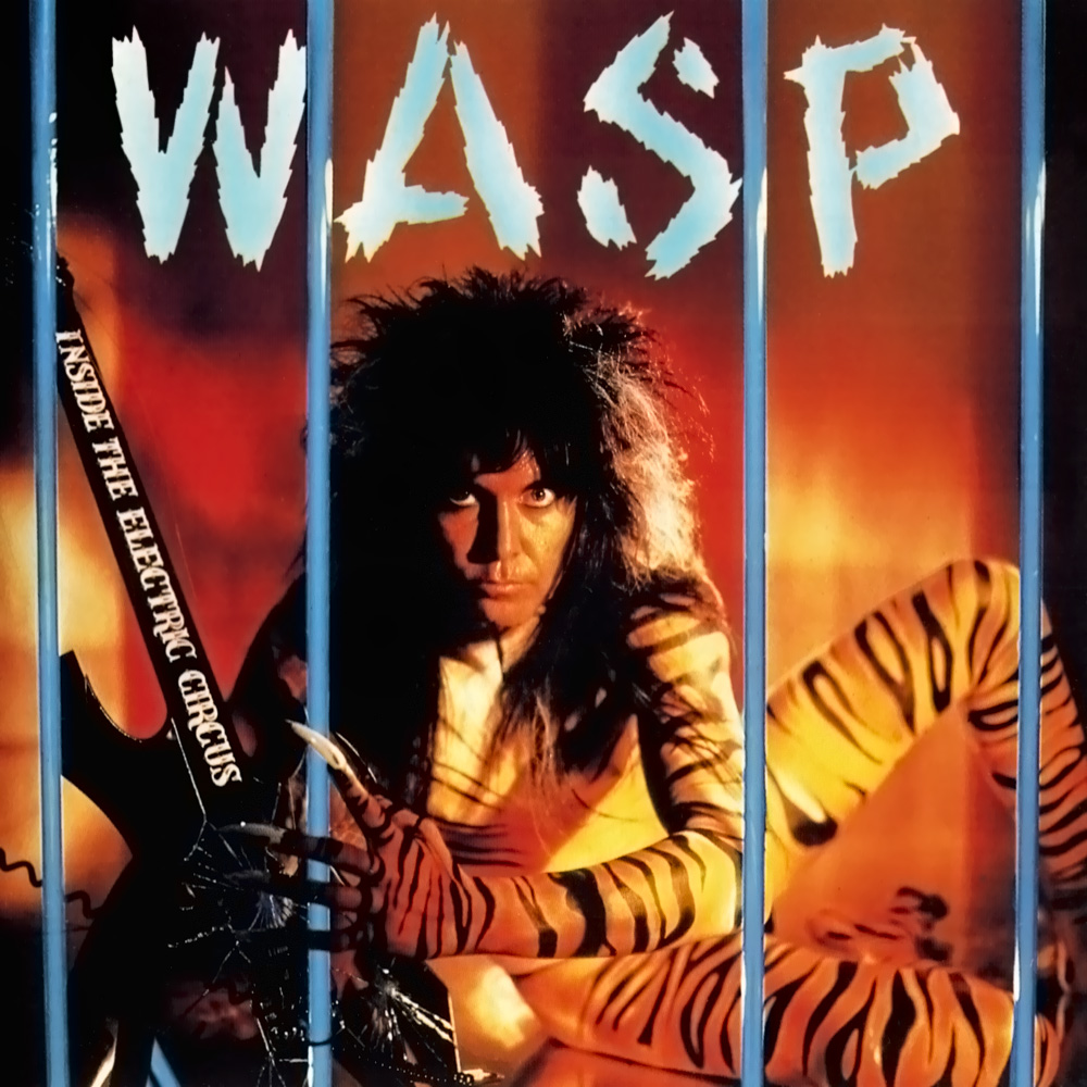 W.A.S.P. - Inside The Electric Circus (1986)