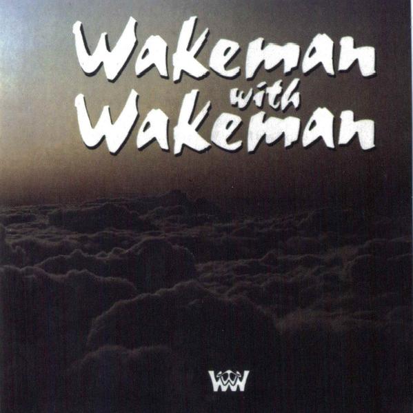 Rick Wakeman & Adam Wakeman - Wakeman With Wakeman (1993)