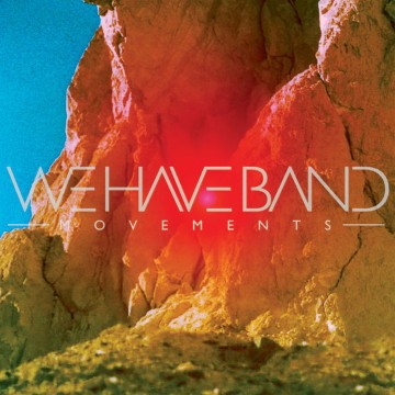 We Have Band - Movements (2014)