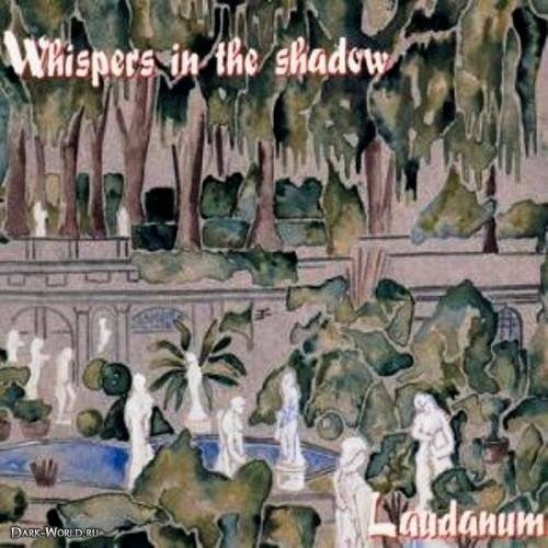 Whispers In The Shadow - Laudanum (1997)