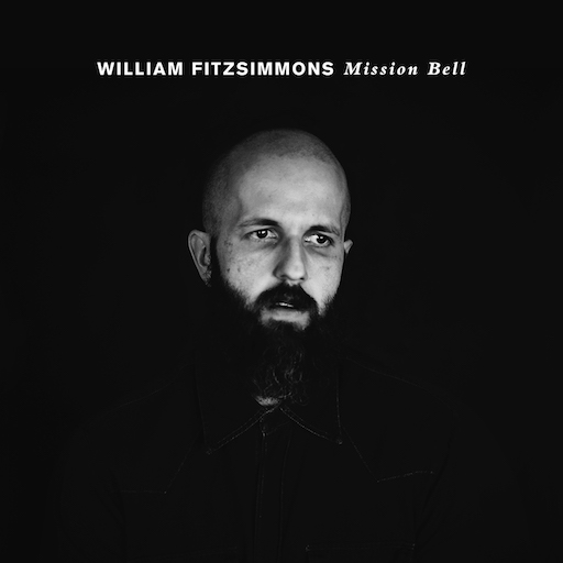 William Fitzsimmons - Mission Bell (2018)