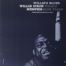 Willie Dixon - Willie's Blues (1959)