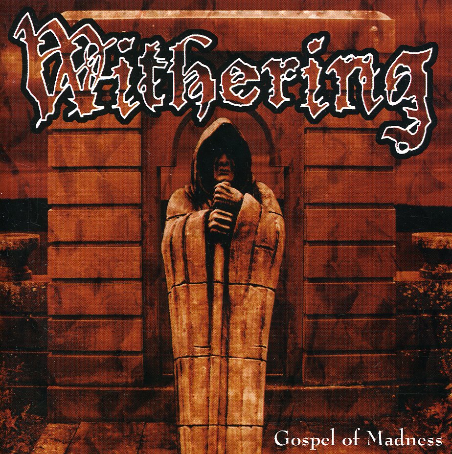 Withering - Gospel of Madness (2004)