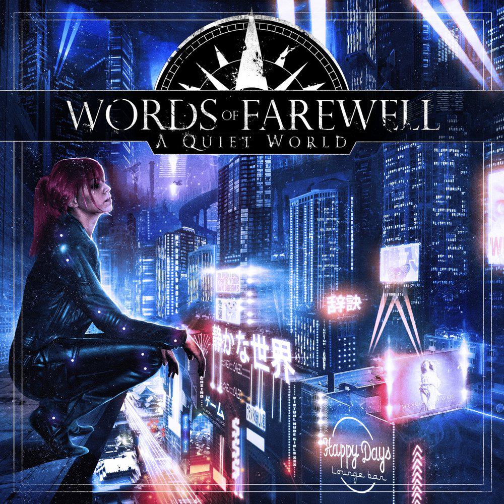 Words Of Farewell - A Quiet World (2016)