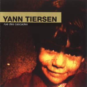 Yann Tiersen - Rue des cascades (1996)