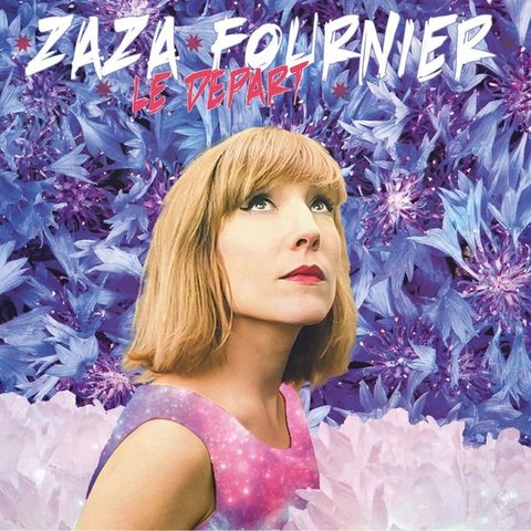 Zaza Fournier - Le depart (2015)