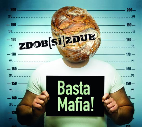 Zdob și Zdub - Basta Mafia! (2012)