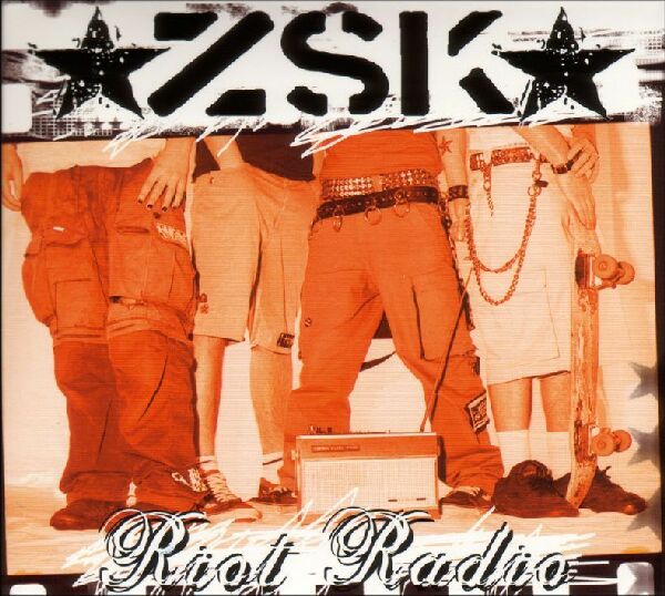 ZSK - Riot Radio (2002)