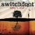 Switchfoot - Nothing Is Sound (2005)