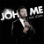 John Me - I Am John (2009)