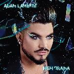 Adam Lambert - High Drama (2023)