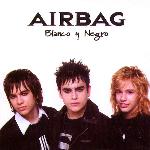 Airbag - Blanco Y Negro (2006)
