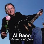 Al Bano - Di Rose E Di Spine (2017)