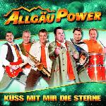 Allgäu Power - Küss Mit Mir Die Sterne (2008)