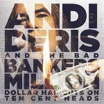 Andi Deris - Million Dollar Haircuts On Ten-Cent Heads (2013)