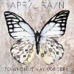 April Rain - To Whom It May Concern (2018)