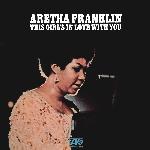 Aretha Franklin - This Girl's In Love With You (1970)