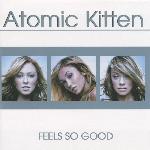 Atomic Kitten - Feels So Good (2002)