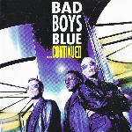 Bad Boys Blue - ...Continued (1999)