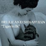 Belle And Sebastian - Tigermilk (1996)