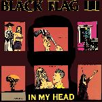 Black Flag - In My Head (1985)