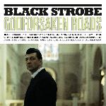 Black Strobe - Godforsaken Roads (2014)