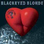 Blackeyed Blonde - Do Ya Like That Shit? (1996)