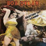 Bob Dylan - Knocked Out Loaded (1986)