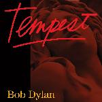 Bob Dylan - Tempest (2012)