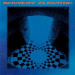 Bowery Electric - Bowery Electric (1995)