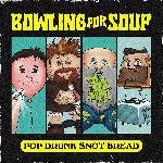 Pop Drunk Snot Bread (2022)