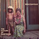 Brazzaville - The Oceans of Ganymede (2016)