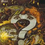 Brigitte Fontaine - Brigitte Fontaine Est...Folle (1968)