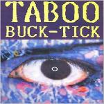 Buck-Tick - Taboo (1989)